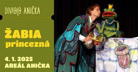 ? ŽABIA PRINCEZNÁ, Areál Anička, Kosice, 4 January 2026 | AllEvents