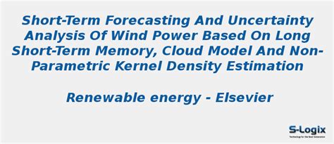 Short-term forecasting and uncertainty analysis wind power | S-Logix