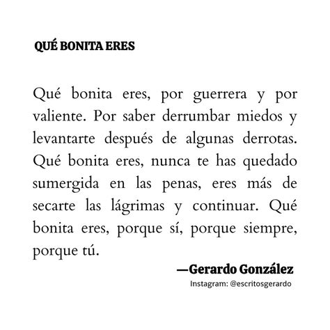 “Qué bonita eres”