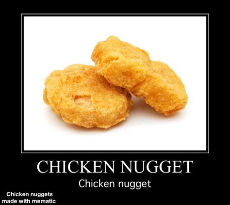 Chicken nugget : r/memes