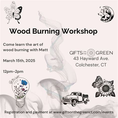 Wood Burning Workshop, 43 Hayward Avenue, Colchester, CT, 15 March 2025 ...