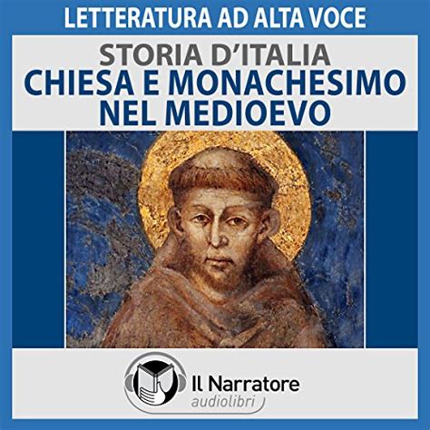 Chiesa e Monachesimo nel Medioevo: Storia d'Italia 27 (Audio Download ...