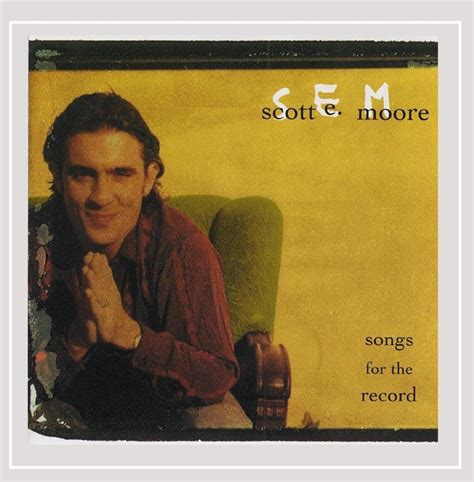 Songs for the Record: Scott E. Moore, Pete Vitalone, Scott E. Moore ...