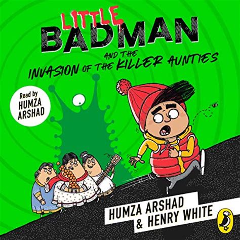 Little Badman and the Invasion of the Killer Aunties (Audio Download ...