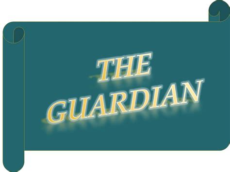 THE GUARDIAN