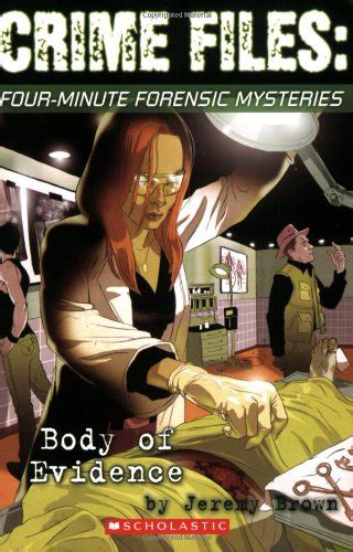Buy Crime Files: Body of Evidence: Four Minute Forensic Mysteries ...