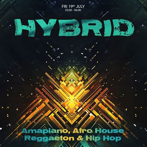 Hybrid: Amapiano, Afro House, Reggaeton & Hip Hop, Egg London, 19 July ...