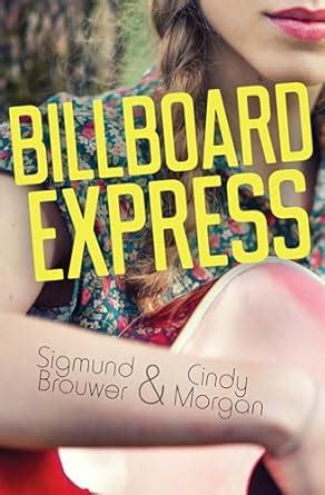 Billboard Express (Orca Limelights) : Brouwer, Sigmund, Morgan, Cindy ...