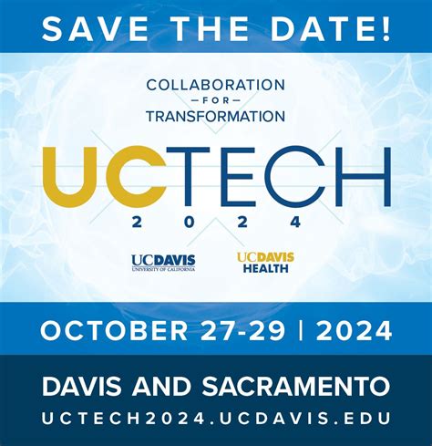 UC Davis hosts UC Tech Annual Conference in 2024! Mark your calendars ...