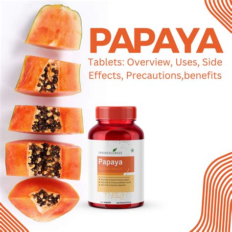 Know Papaya Tablets Uses and Side Effects – IMMUNOSCIENCES