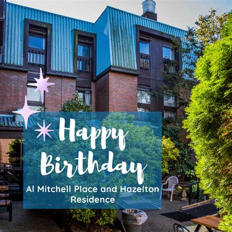 Happy Birthday to Al Mitchell Place & Hazelton Residence 🎉 | Lookout ...