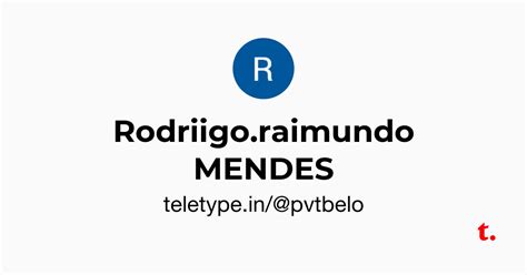 Rodriigo.raimundo MENDES — Teletype
