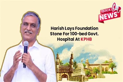 Harish Rao Lays Foundation for 100-Bed Government Hospital