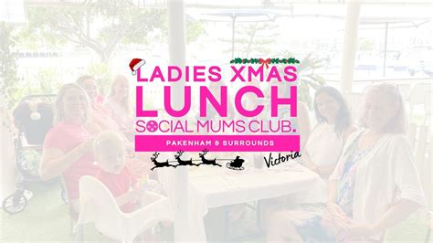?Merry Mums Christmas Lunch?, Cardinia Club, Pakenham, 21 December 2025 ...