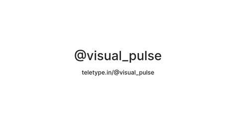 @visual_pulse — Teletype