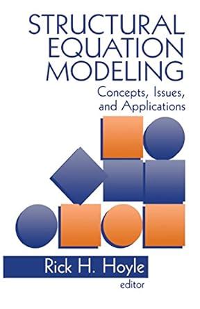 Structural Equation Modeling: Concepts, Issues, and Applications eBook ...
