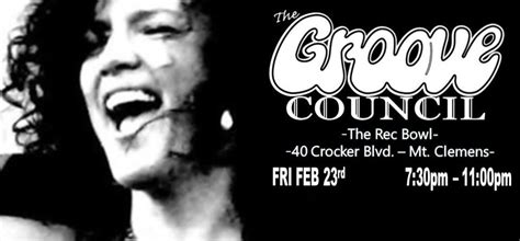 Fri Feb 23 THE GROOVE COUNCIL @Rec Bowl Mt Clemens MI 7:30pm - 11pm ...