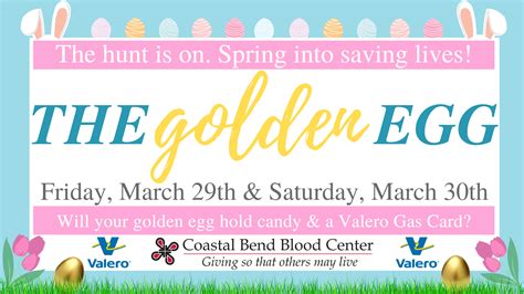 Golden Egg Blood Drives - Coastal Bend Blood Center