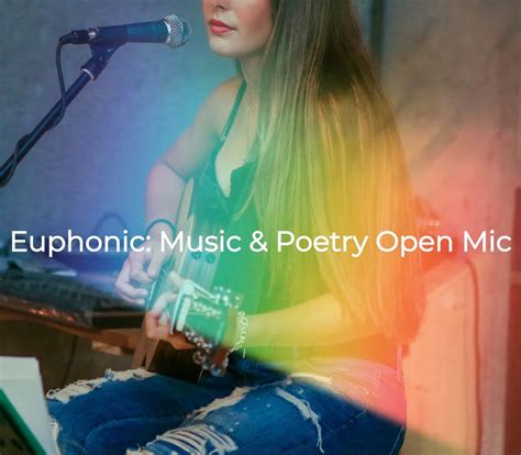 Euphonic: Music & Performance Poetry Open Mic, 5928 Sherbrooke O ...