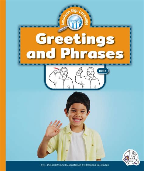 Greetings and Phrases (American Sign Language): Primm, E. Russell, III ...