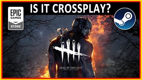 Dead by Daylight | CROSSPLAY between EPIC and STEAM (Does it work ...
