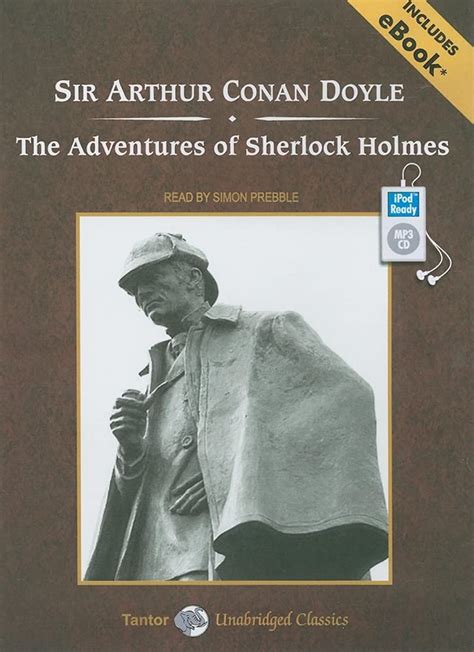 The Adventures of Sherlock Holmes : Doyle, Sir Arthur Conan, Prebble ...