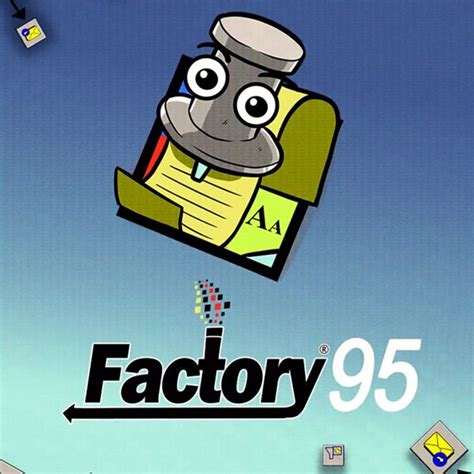 Factory 95