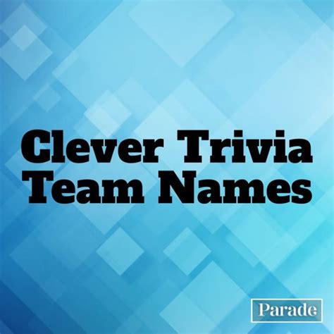 250 Best Trivia Team Names (Funny and Punny) - Parade