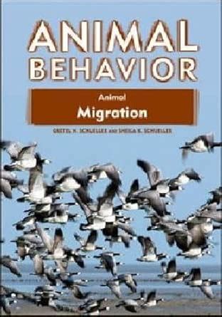 Animal Migration (Animal Behavior) : Schueller, Gretel H., Schueller ...