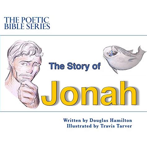 The Story of Jonah (The Poetic Bible Series Book 3) eBook : Hamilton ...