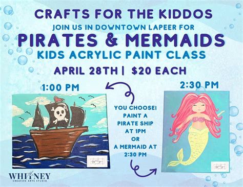 Pirates and Mermaids Kids Painting Class, 458 W Nepessing Street ...