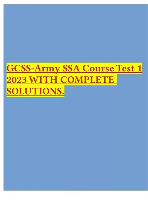 GCSS-Army SSA Course Test 1 2023 WITH COMPLETE SOLUTIONS. - GCSS ...