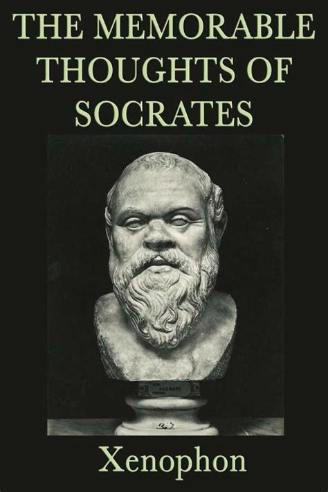 The Memorable Thoughts of Socrates eBook by Xenophon | Official ...