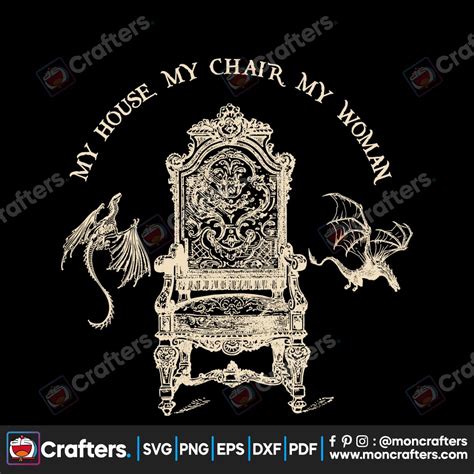 My House My Chair My Woman Fourth Wing Svg Instant Download Instant ...