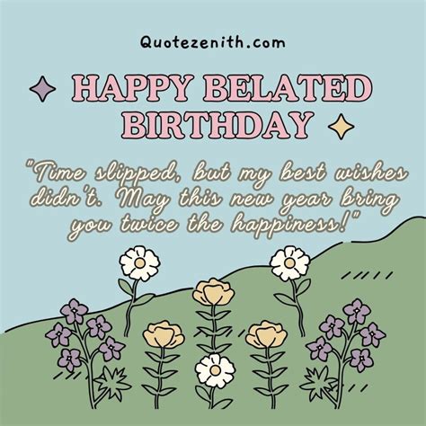 Belated Happy Quotes 60+ Belated Happy Birthday Wishes To Friend