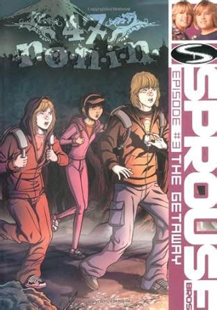 Buy The Getaway (Sprouse Bros: 47 R.o.n.i.n.) Book Online at Low Prices ...