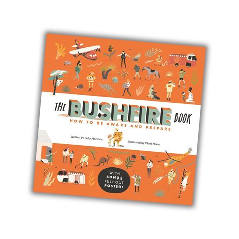 The Bushfire Book: How to Be Aware and Prepare - National Geographic Kids
