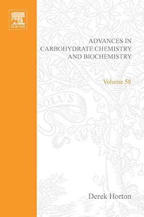 Advances in Carbohydrate Chemistry and Biochemistry eBook : Horton ...
