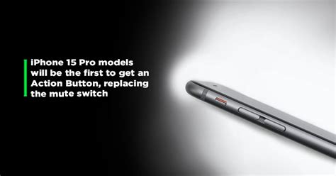 What Would iPhone 15 Pro's New 'Action Button' Look Like? Here's An ...