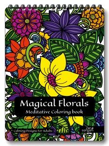 Zen Sangam Magical Florals Meditative Art Coloring Book for Adults ...