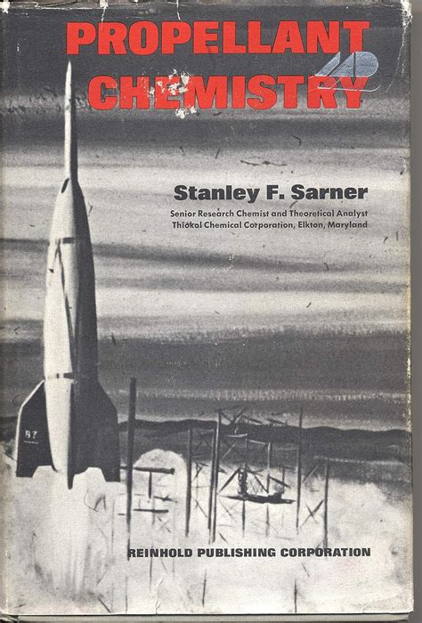 Propellant Chemistry : Sarner, S.F.: Amazon.in: Books