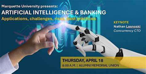 Artificial Intelligence and Banking, Alumni Memorial Union, Milwaukee ...