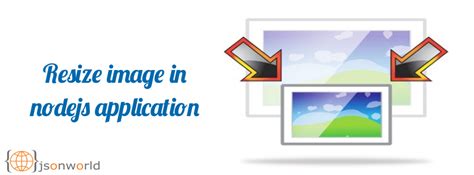 How to Resize Image in NodeJS | JSON World