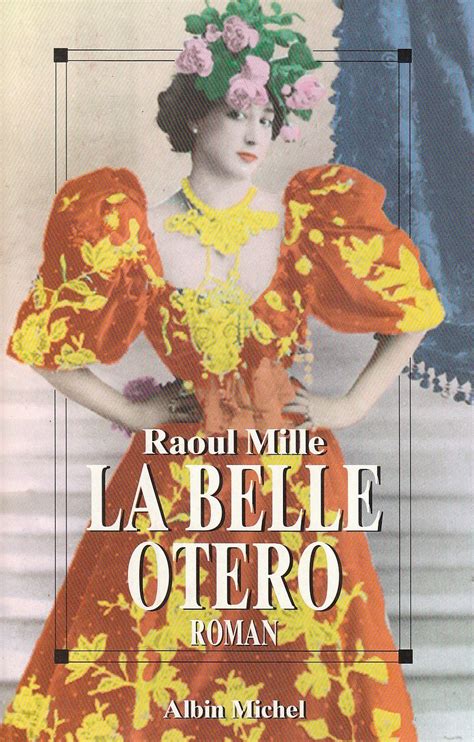 Buy Belle Otero (La) (Romans, Nouvelles, Recits (Domaine Francais ...