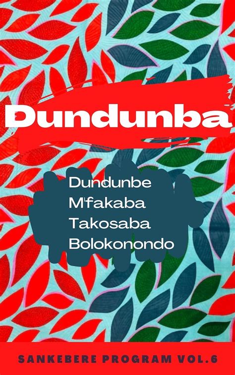 【Dundunba】SankeBere Drum&Dance W.S program Vol.6 | konkoina ～African ...