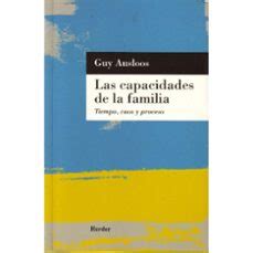 LAS CAPACIDADES DE LA FAMILIA: TIEMPO, CAOS Y PROCESO | HUY AUSLOOS ...