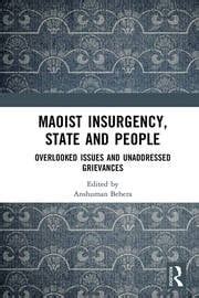 Ideas and Ideology of Maoist Insurgency in India: An Introduction ...
