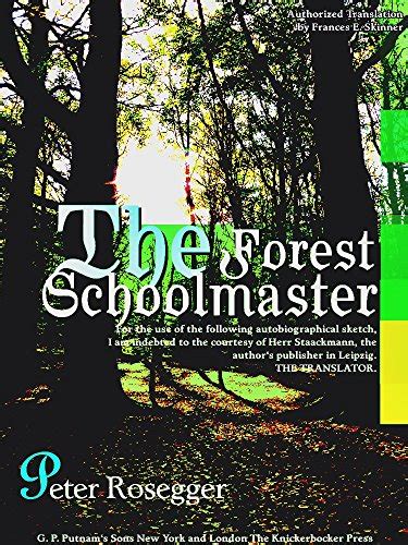 The Forest Schoolmaster (English Edition) eBook : Rosegger, Peter ...