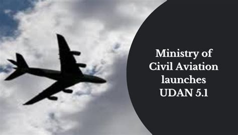 Ministry of Civil Aviation Launched UDAN 5.1 for Helicopter Routes