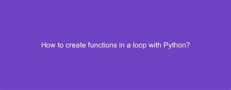 Image result for Loop Function Python